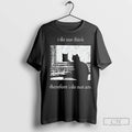 Classic Black Cat I Do Not Think Therefore I Do Not Am