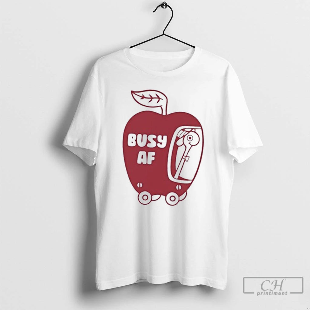 Classic Busy Af T Shirts