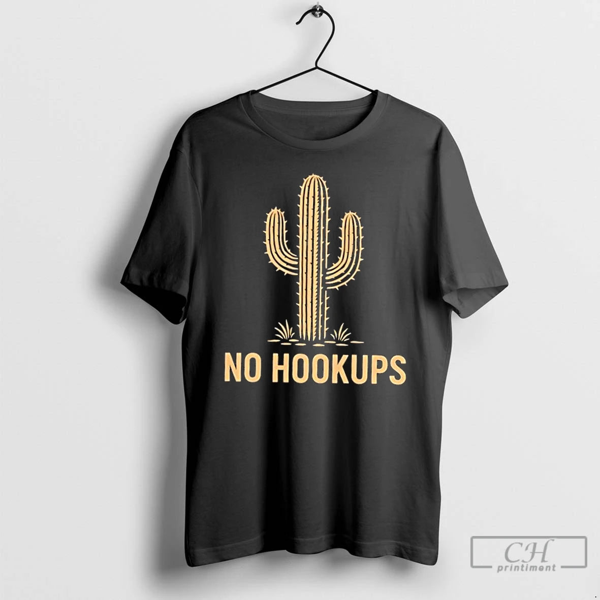 Classic Cactus Says No Hookups T Shirts Hoodie Longsleeve