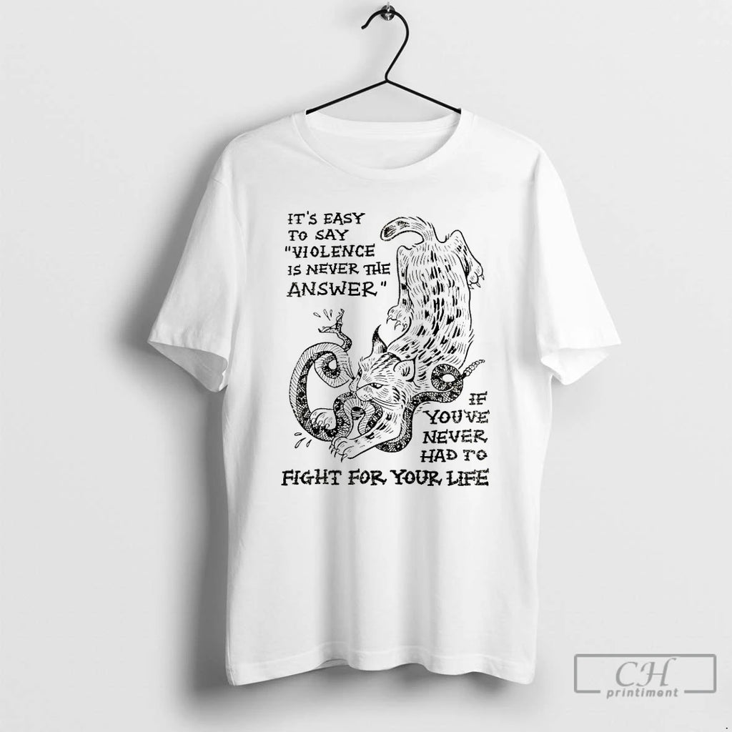 Classic Cat Eat Snake Its Easy To Say Violence Is Never The Answer T Shirts