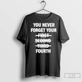 Classic Chelsea Gray You Never Forget Your Fourth