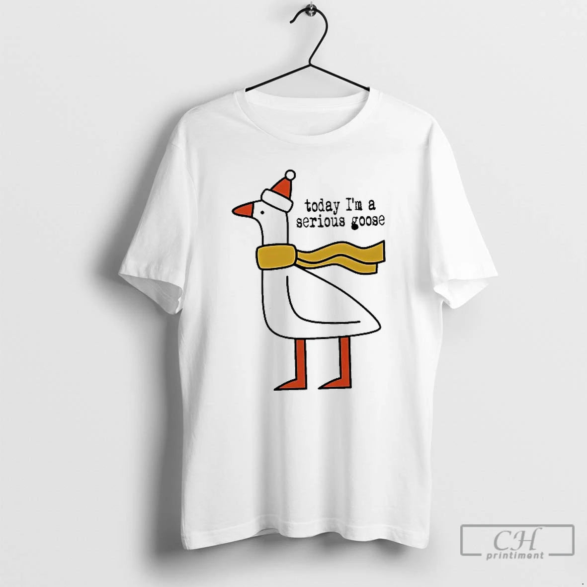 Classic Christmas Today Im A Serious Goose T Shirts