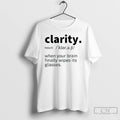 Classic Clarity Noun Meaning When Your Brain Finally Wipes Its Glasses Mens White Tee
