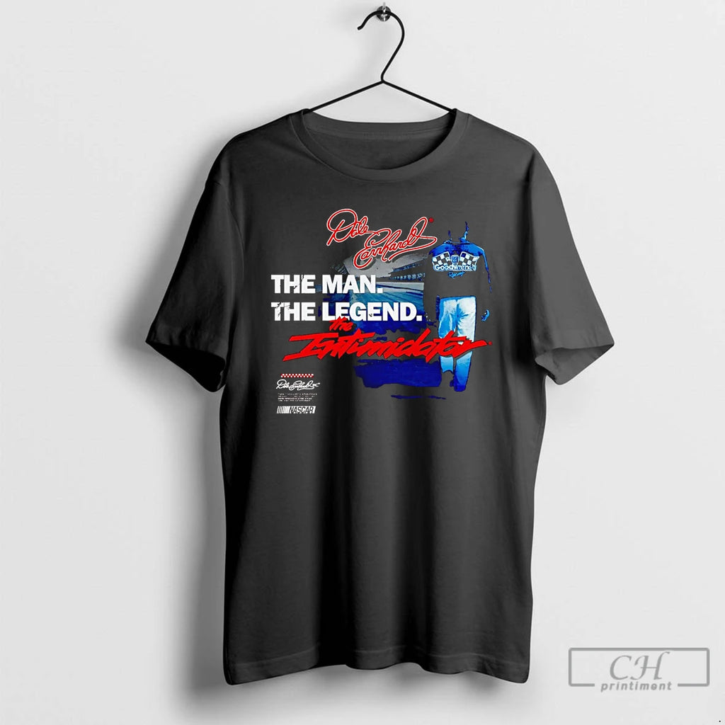 Classic Dale Earnhardt The Man The Legend The Intimidator T Shirts
