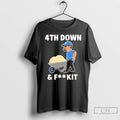Classic Dan Campbell 4th Down And Fk It T Shirts Hoodie Longsleeve