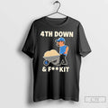 Classic Dan Campbell 4th Down And Fuck It T Shirts Hoodie Longsleeve