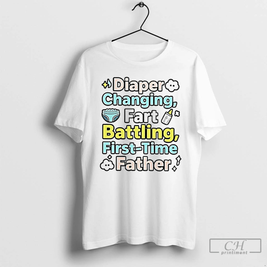 Classic Diaper Changing Fart Battling First Time Father T Shirts