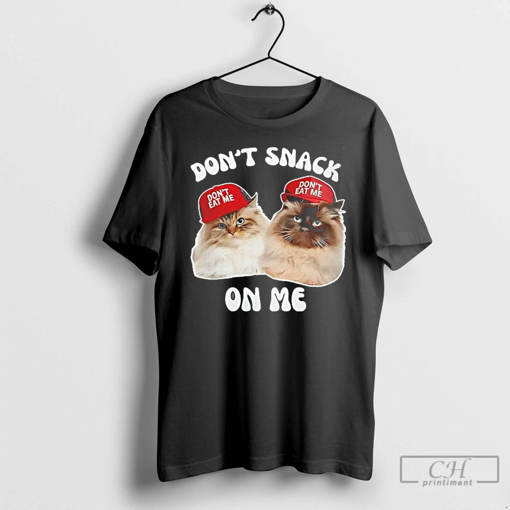 Classic Dont Snack On Me Maga Cat T Shirts