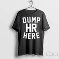 Classic Dump Hr Here
