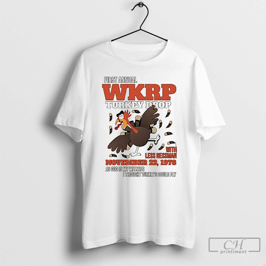 Classic First Annual Wkrp Turkey Drop With Less Nessman Thanksgiving T Shirts