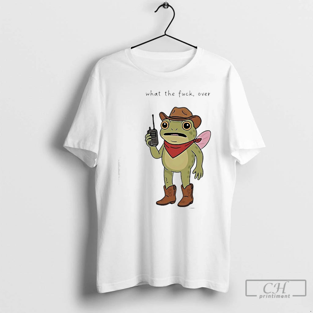 Classic Frog Cowboy What The Fuck Over T Shirts