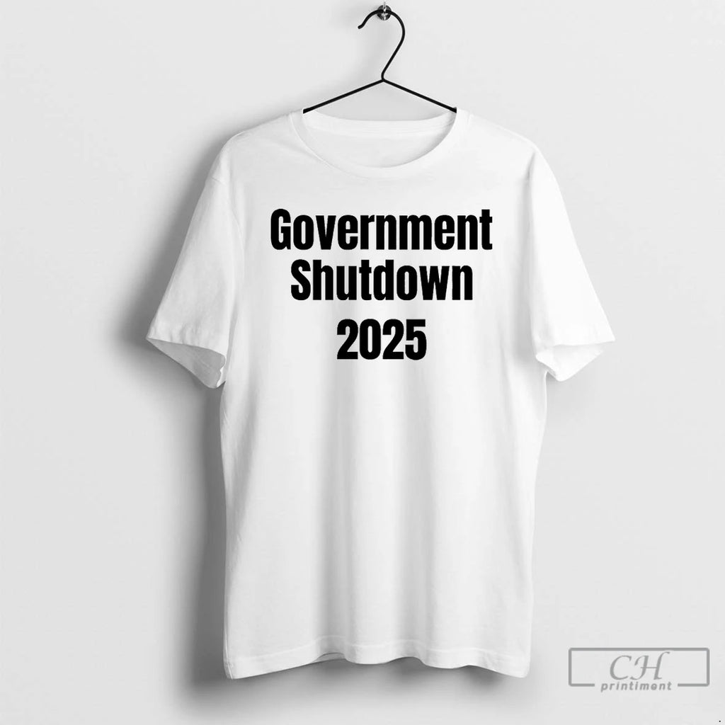 Classic Government Shutdown 2025 T Shirts Hoodie Longsleeve