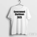 Classic Government Shutdown 2025 T Shirts Hoodie Longsleeve