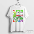 Classic Grinch Christmas Bitch Please Im So Fucking Fabulous White T Shirts