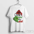 Classic Grinch In A World Full Of Grandmas Be A Mimi Christmas White T Shirts