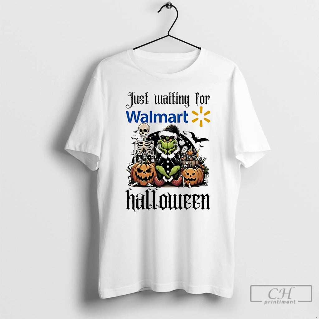 Classic Grinch Just Waiting For Walmart Pumpkin Halloween 2025 T Shirts Hoodie Longsleeve
