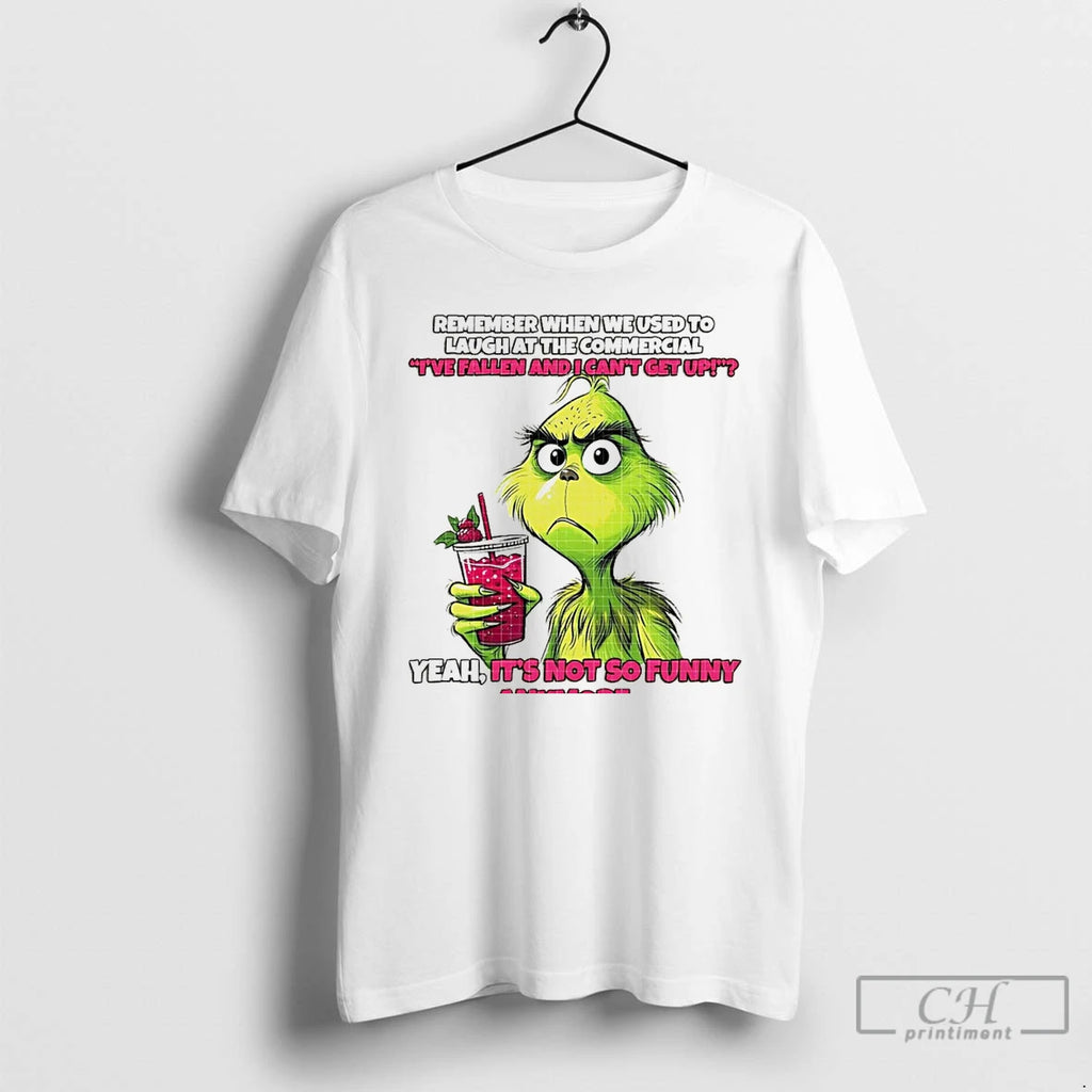 Classic Grinch Yeah Its Not So Funny Anymore White T Shirts