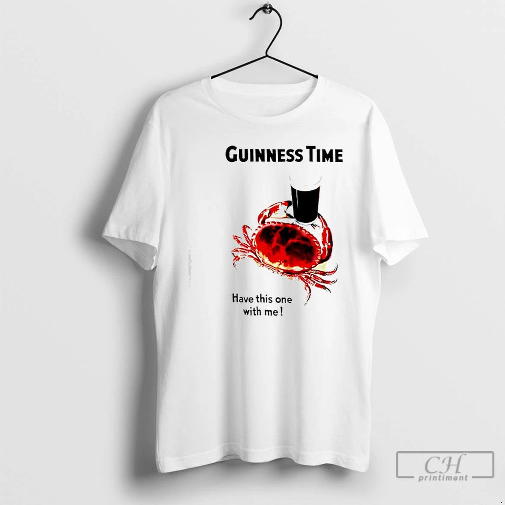 Classic Guinness Time Have This One With Me T Shirts