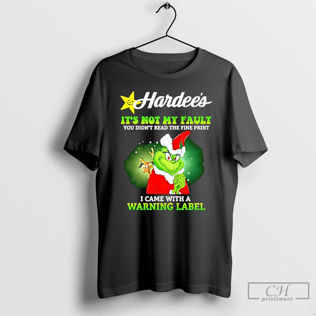 Classic Hardees X Grinch Its Not My Fault You Didnt Read The Fine Print 2025