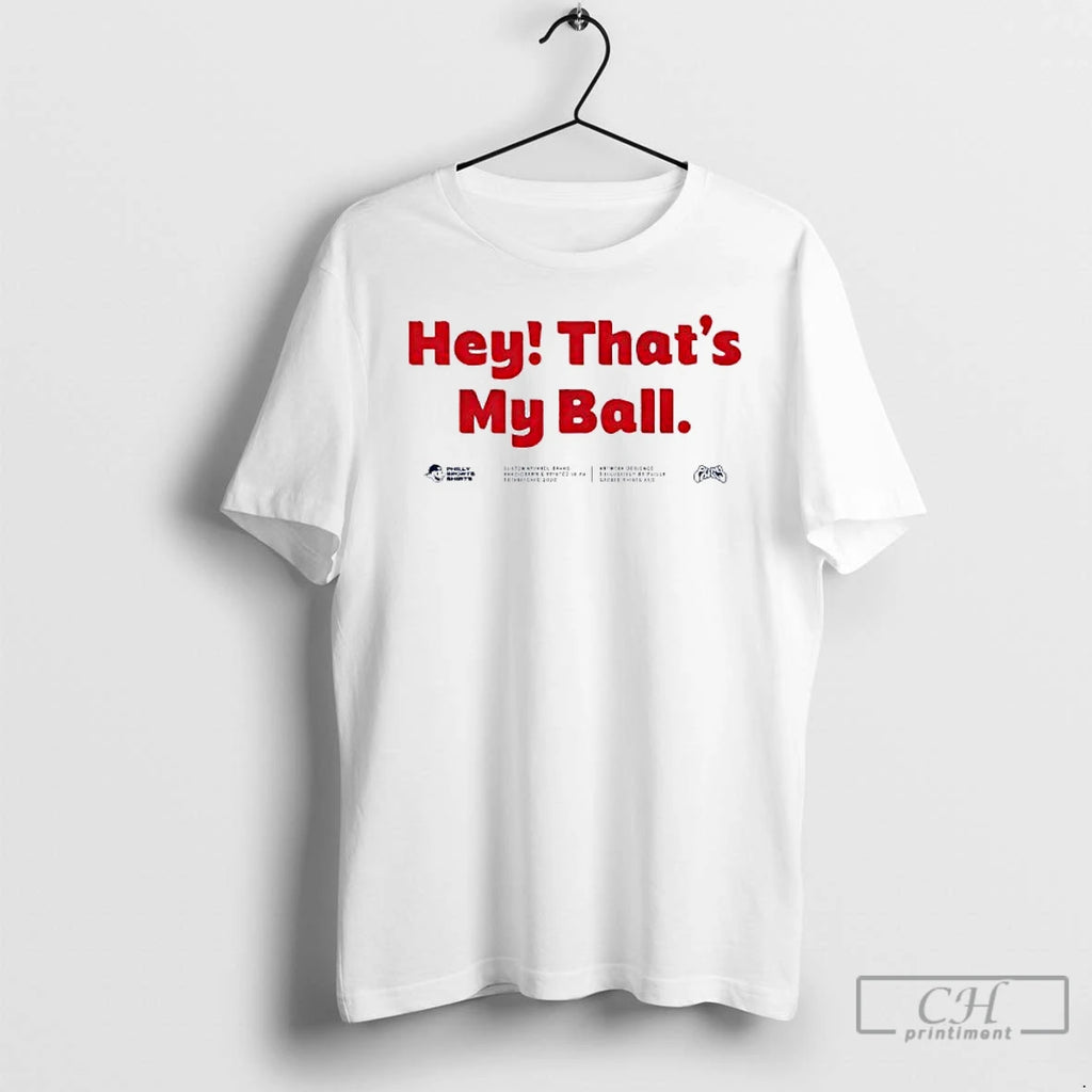 Classic Harrison Bader Hey Thats My Ball T Shirts Hoodie Longsleeve