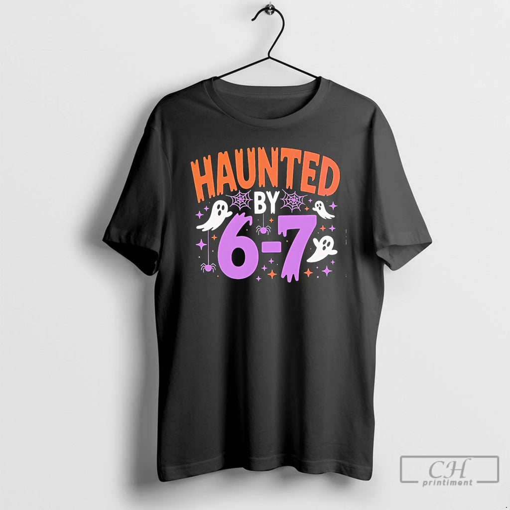 Classic Haunted By 6 7 Halloween T Shirts Hoodie Longsleeve