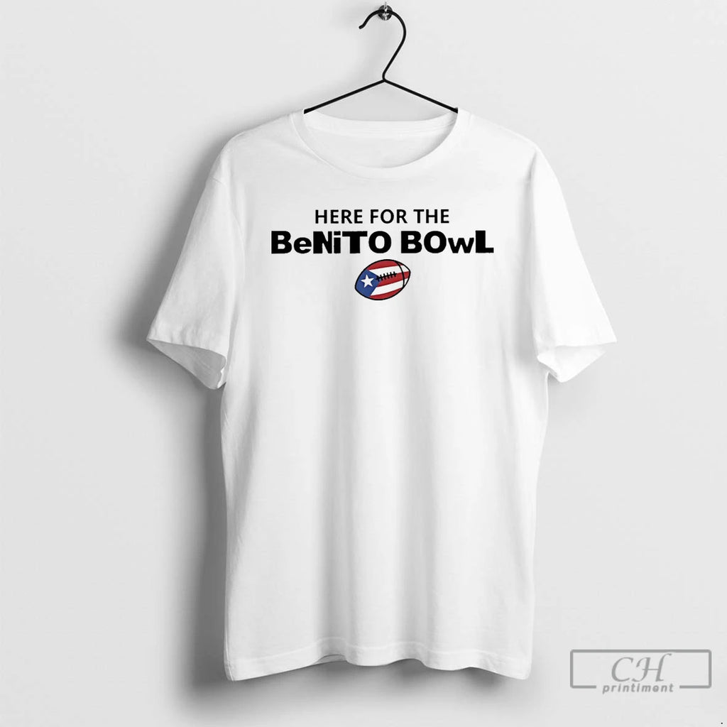 Classic Here For The Benito Bowl Bad Bunny T Shirts Hoodie Longsleeve