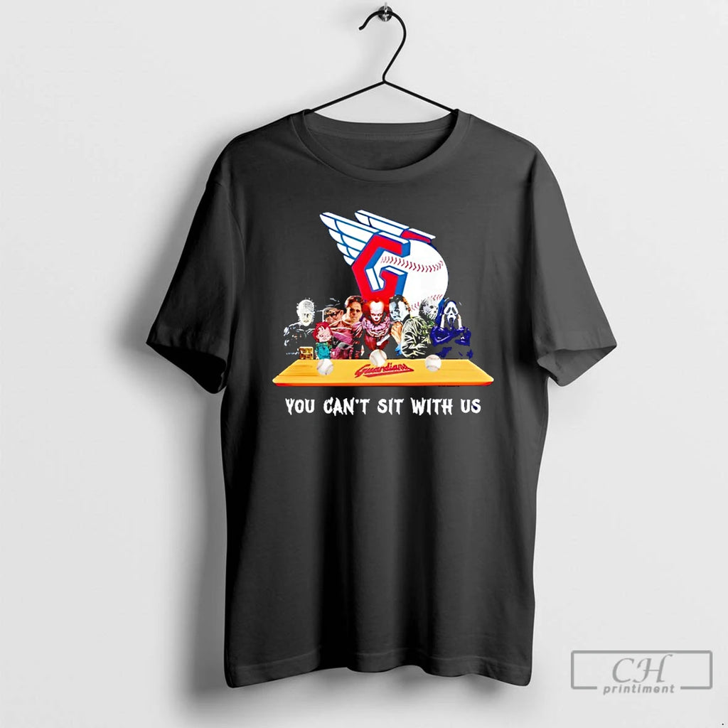 Classic Horror Movie Characters You Cant Sit With Us Cleveland Guardians Halloween T Shirts