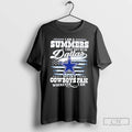 Classic I Am A Summers I May Not Be In Dallas But Im A Cowboys