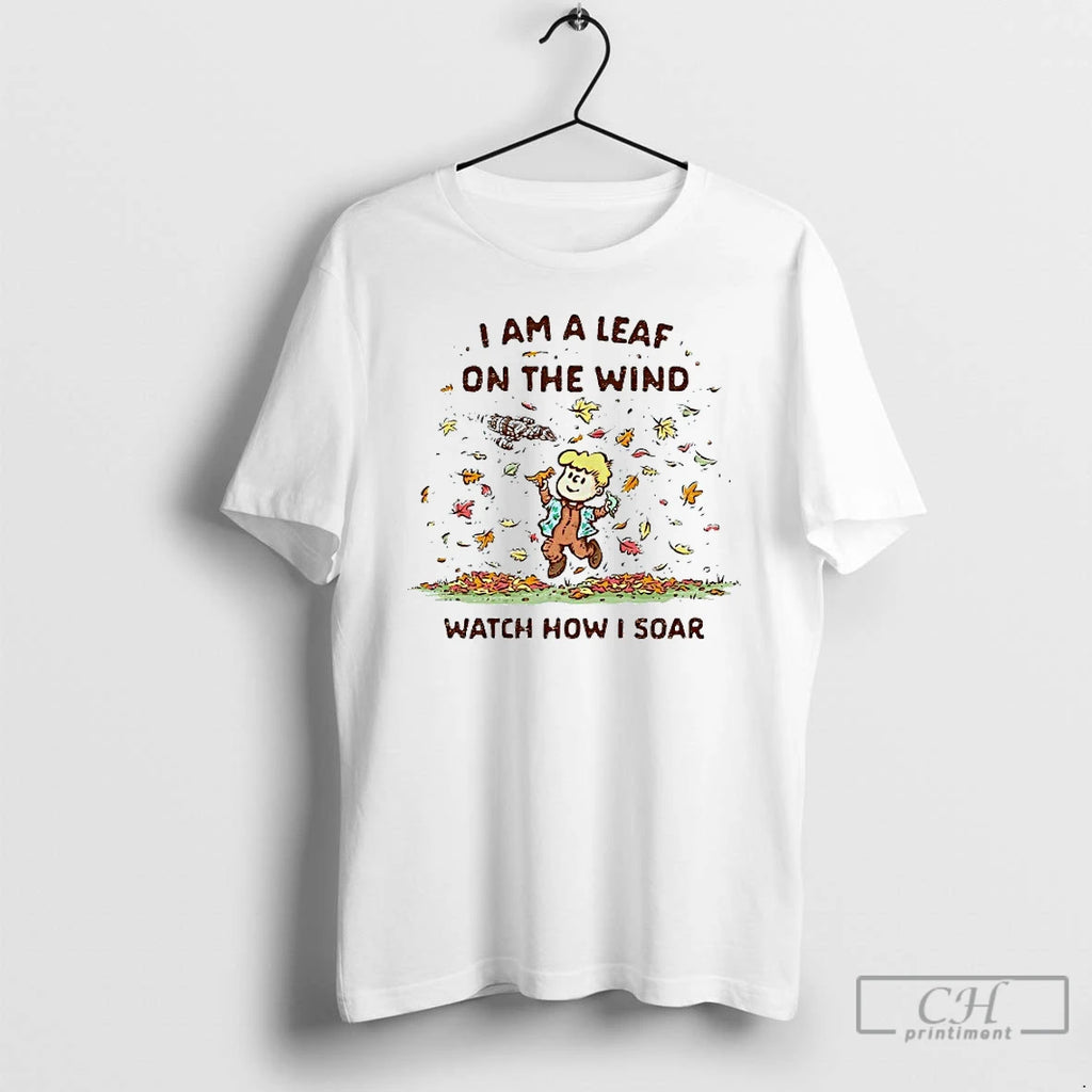 Classic I Am A Leaf On The Wind Watch How I Soar Autumn Mens White