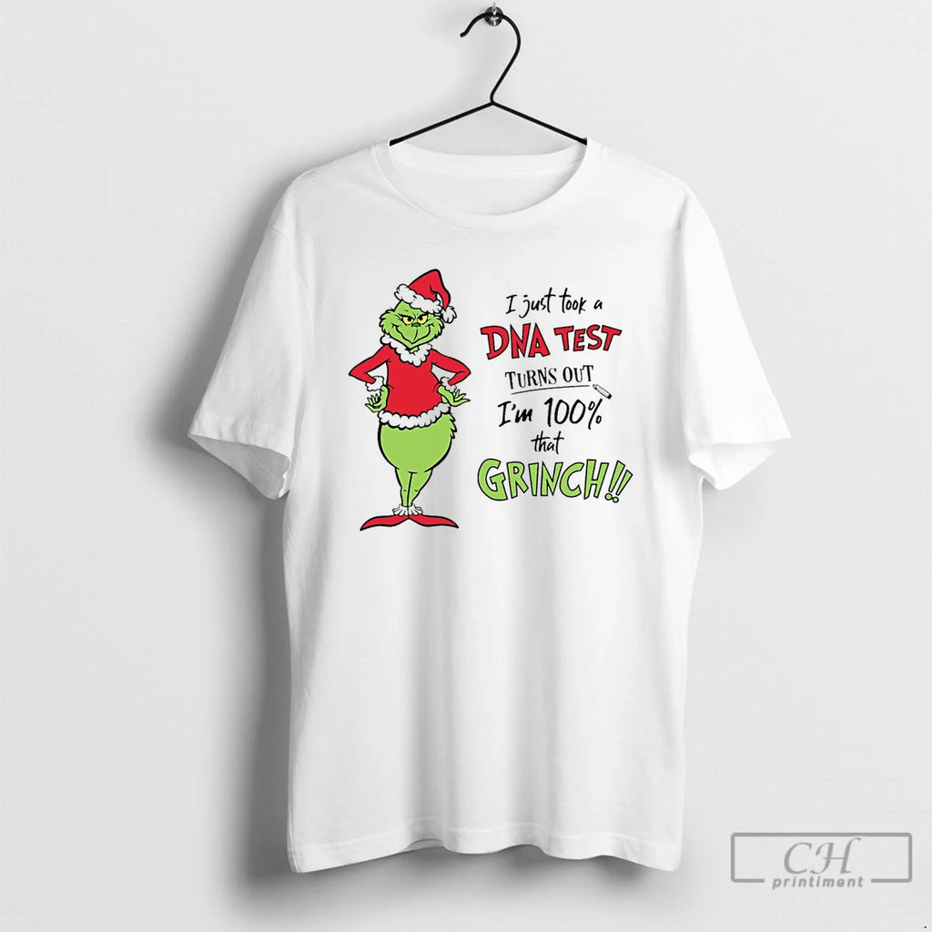 Classic I Just Took A Dna Test Turns Out Im 100 That Grinch Christmas White