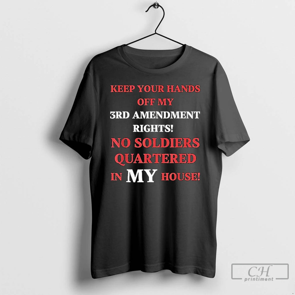 Classic Keep Your Hands Off My 3rd Amendment Rights T Shirs Sweater