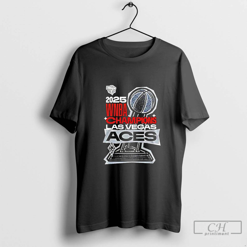 Classic Las Vegas Aces 2025 Wnba Champions Trophy Blackshirt T Shirts