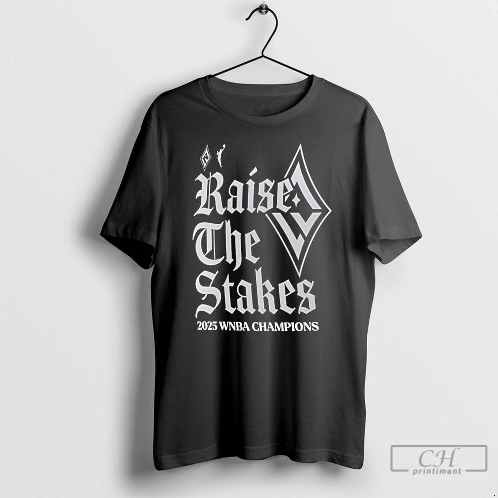 Classic Las Vegas Aces Raise The Stakes 2025 Wnba Finals Champions T Shirts