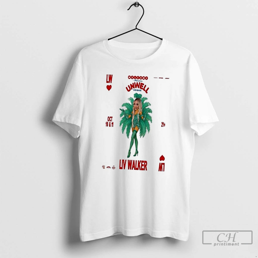 Classic Liv Walker Event Unwell Vegas Oct 10 11 2025 T Shirts