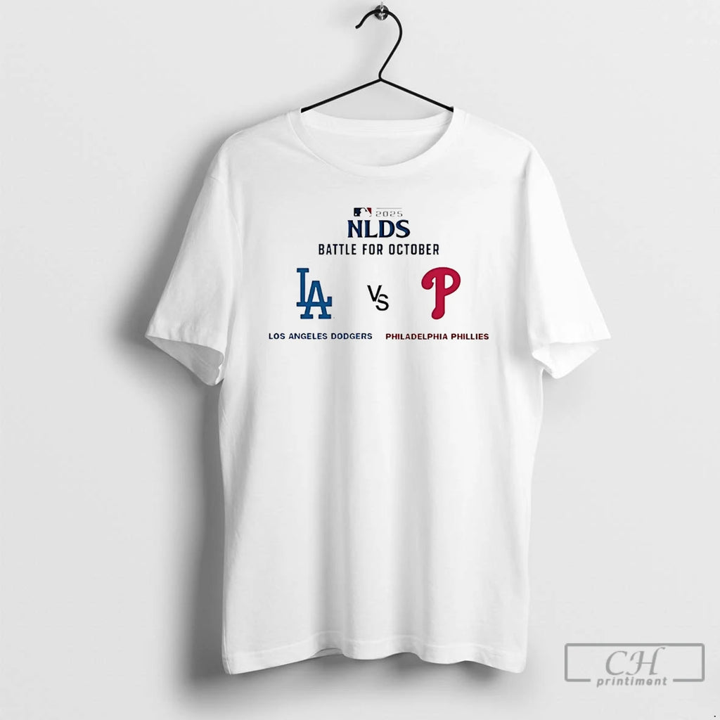 Classic Los Angeles Dodgers Vs Philadelphia Phillies 2025 Nlds Battle For October T Shirts