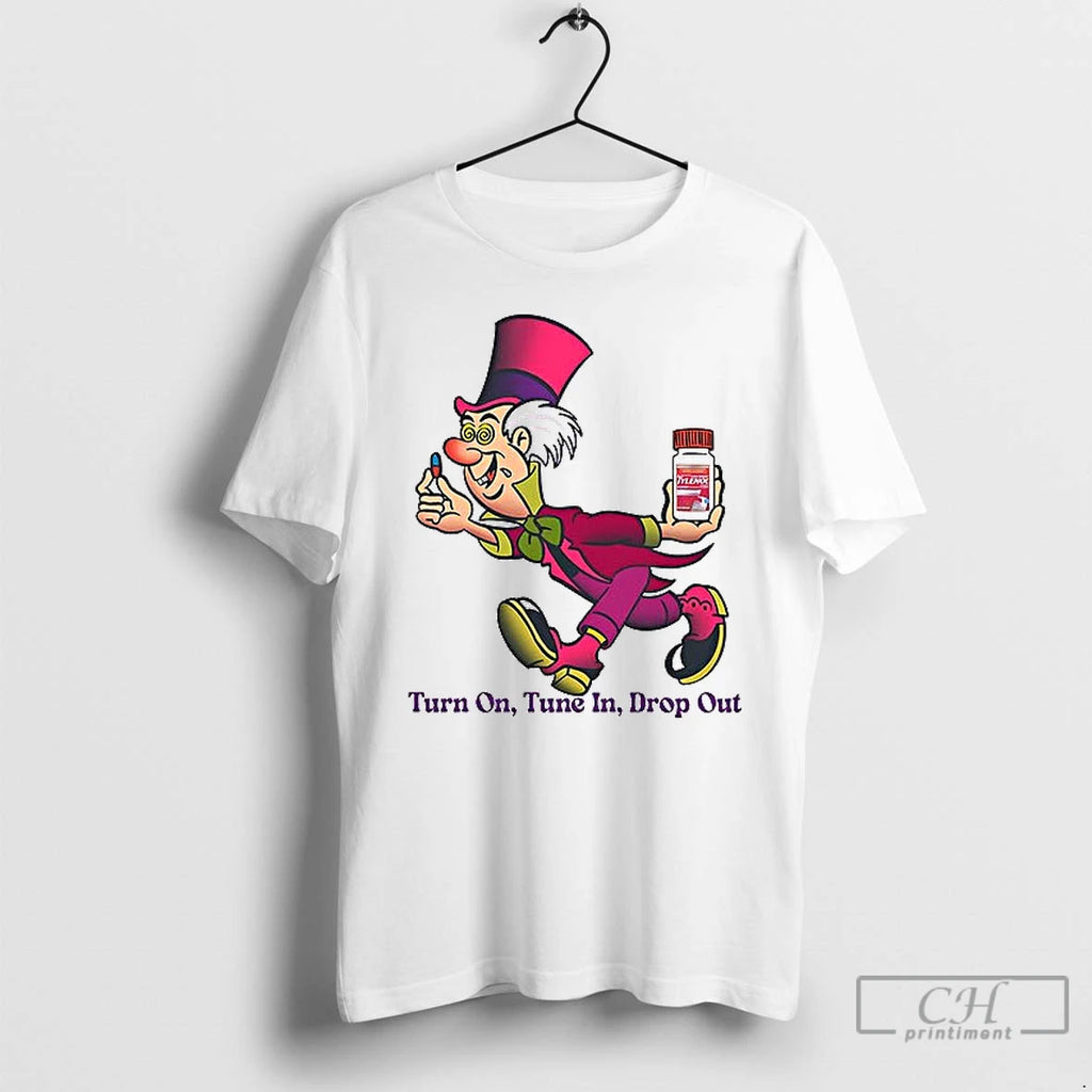 Classic Mad Hatter Turn On Tune In Drop Out Psychedelic Cartoon T Shirs Sweater