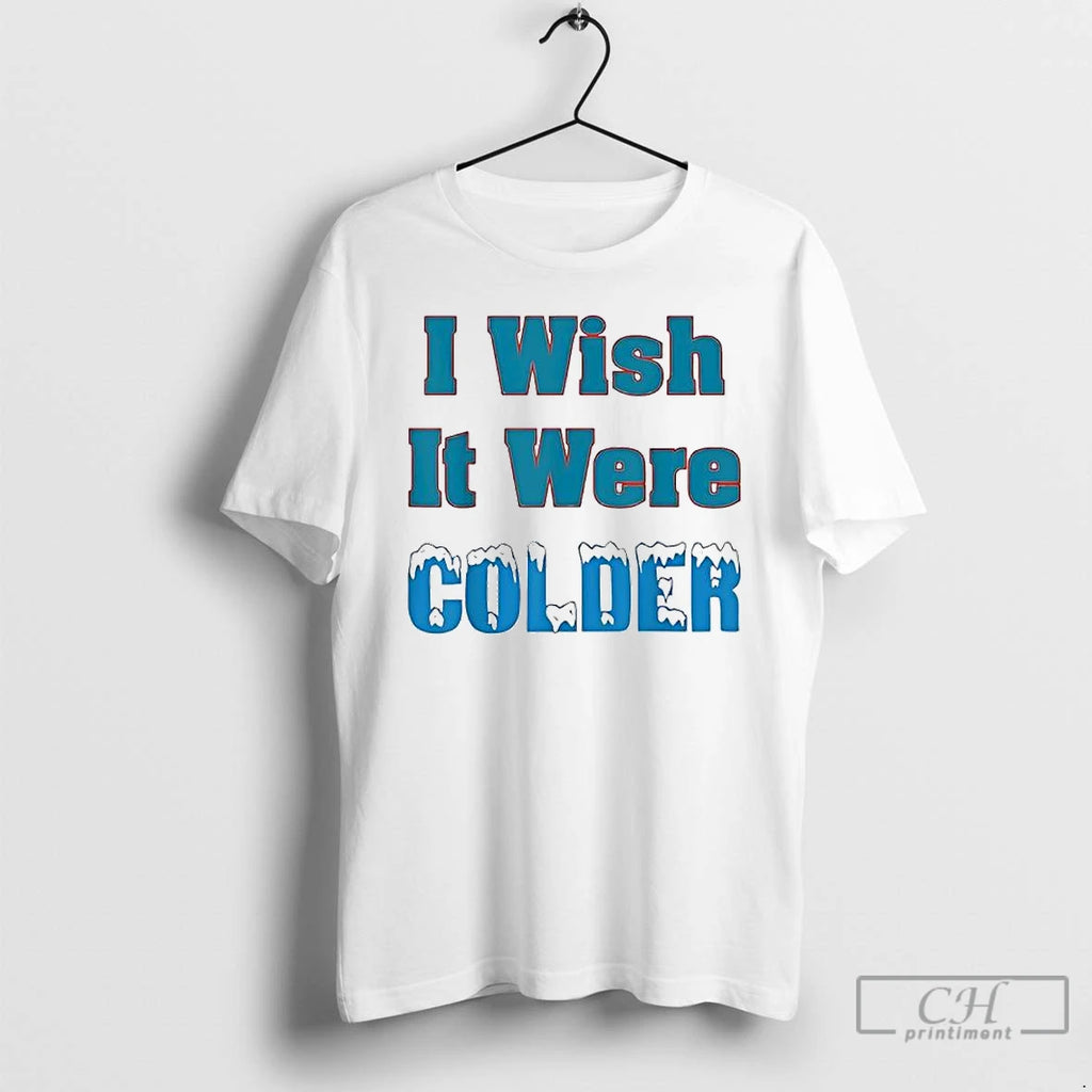 Classic Mike Mcdaniel I Wish It Were Colder Miami Dolphins T Shirts Hoodie Longsleeve