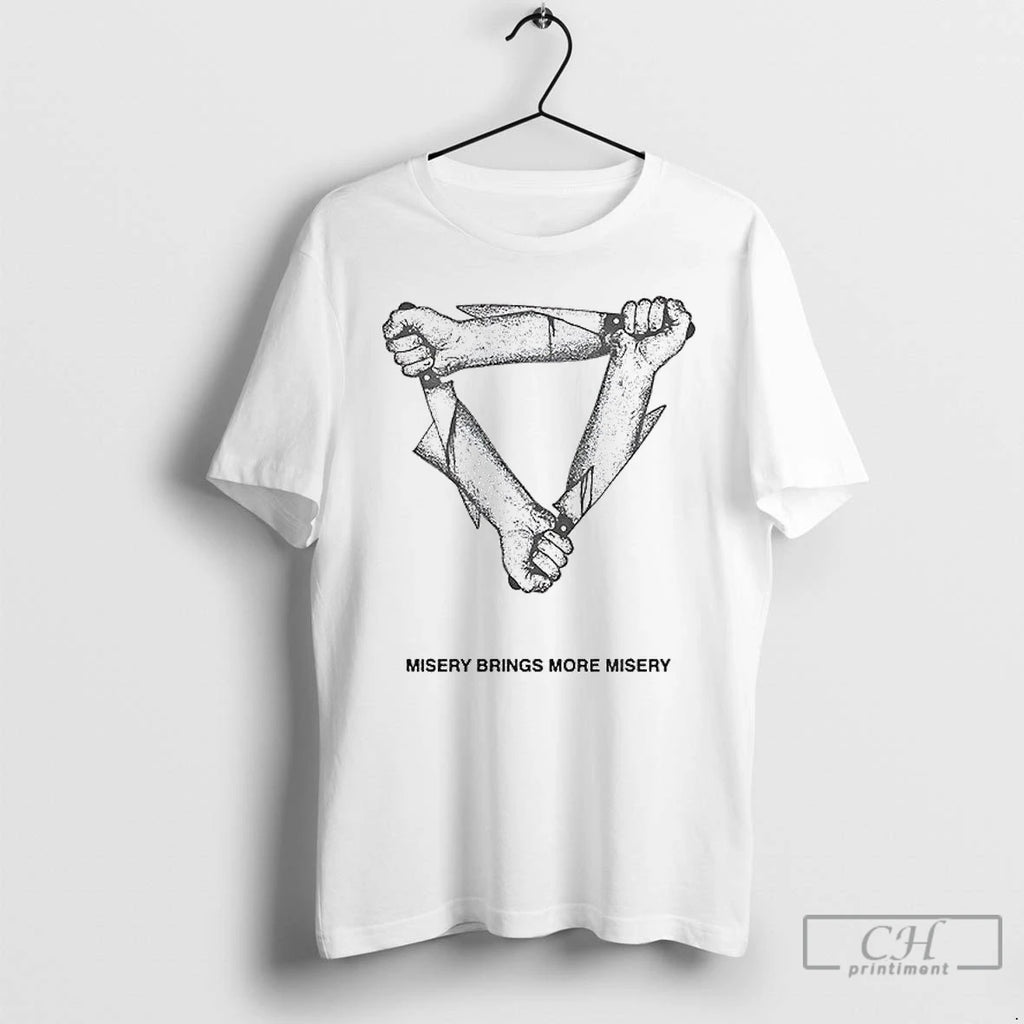 Classic Misery Brings More Misery T Shirs Sweater