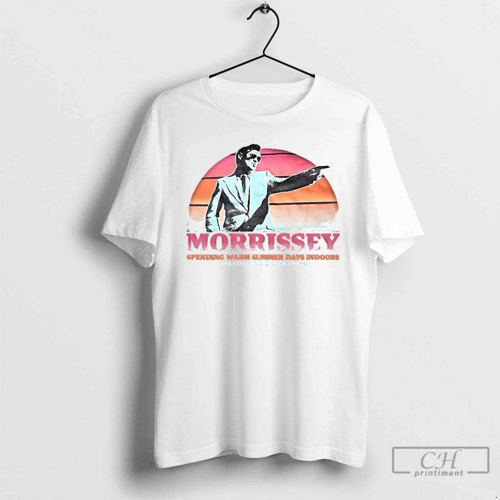 Classic Morrissey Spending Warm Summer Days Indoors June 7th 2025 T Shirts Hoodie Longsleeve