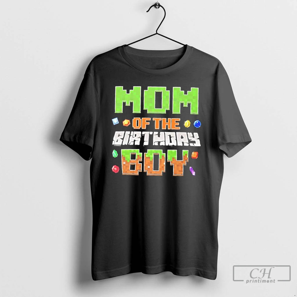 Classic Mum Of The Birthday Boy Pixel Gamer T Shirts Hoodie Longsleeve