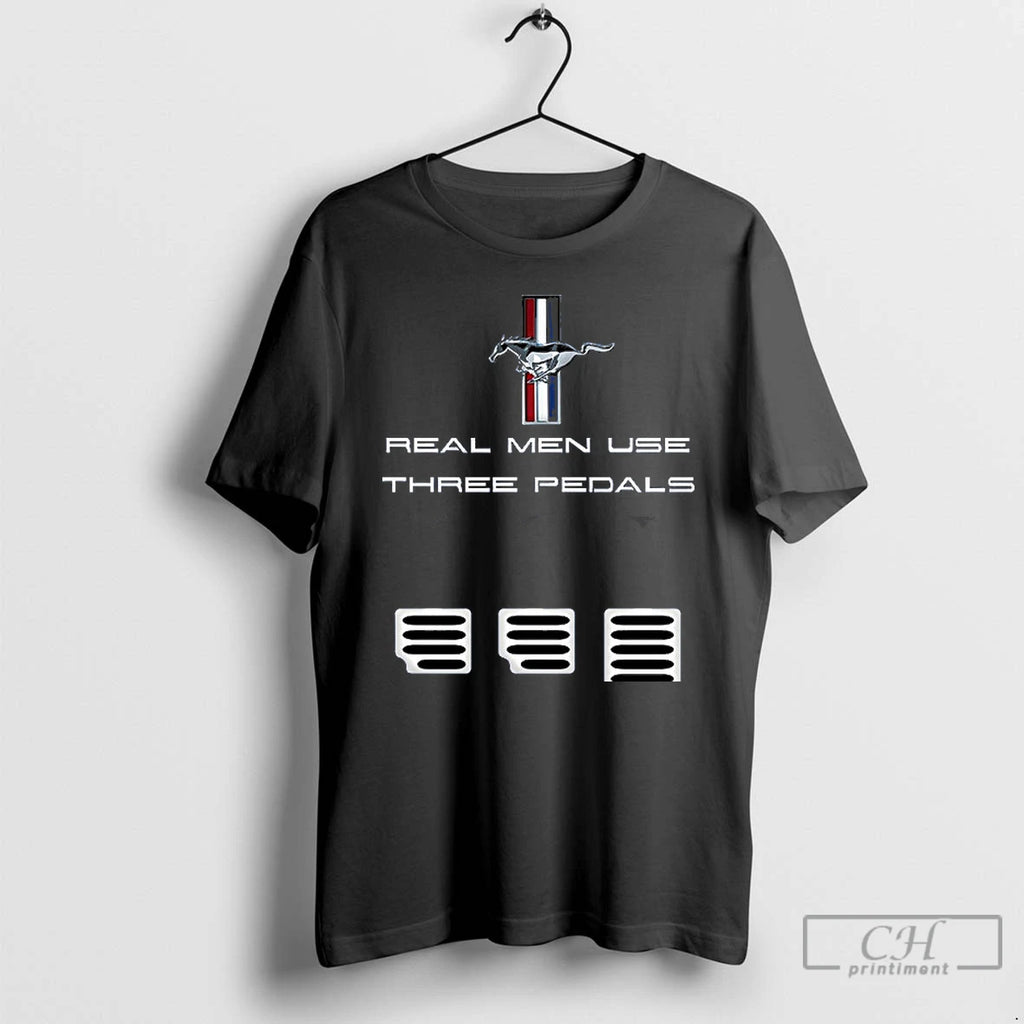 Classic Mustang Real Men Use Three Pedals T Shirts Hoodie Longsleeve