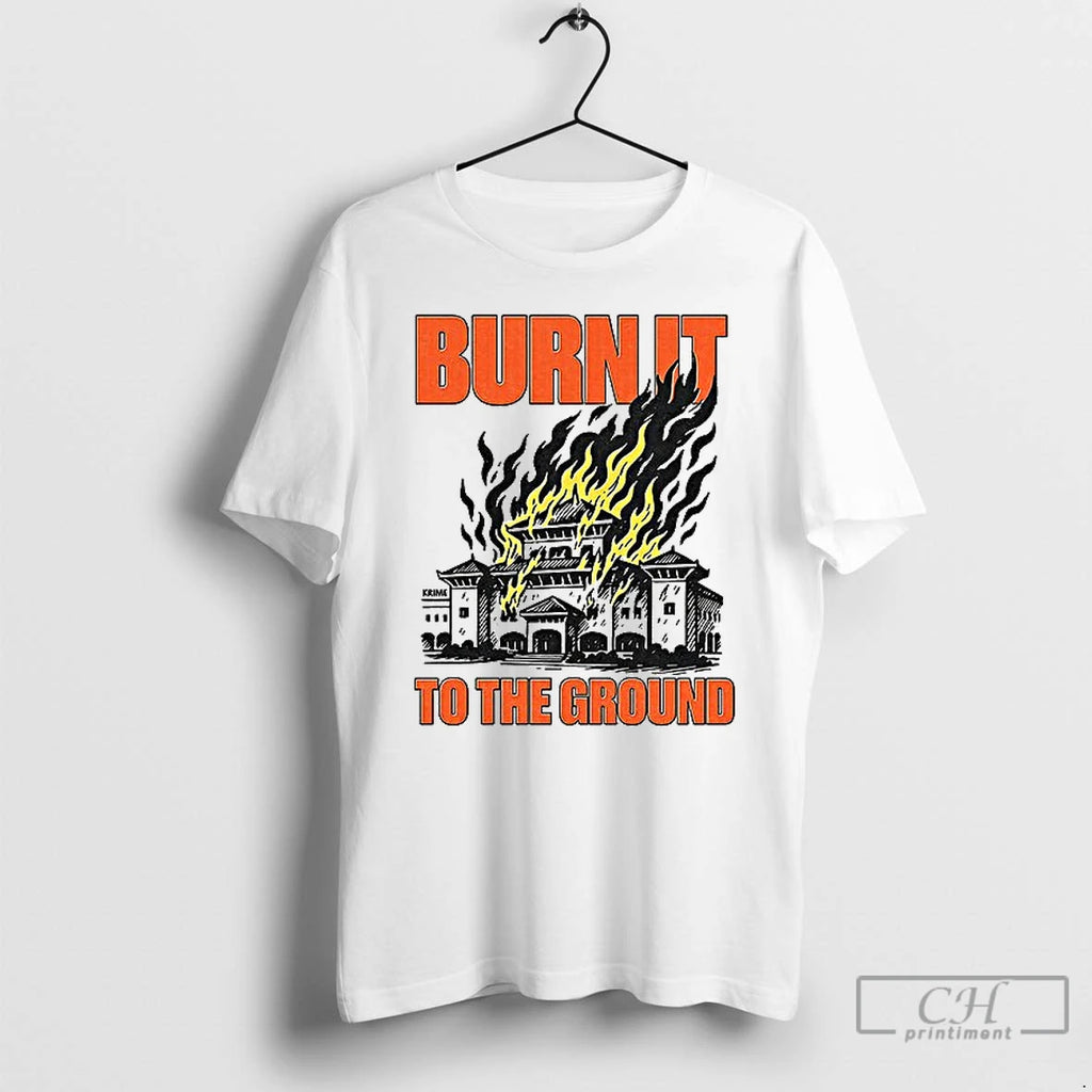 Classic Nepal Burn It To The Ground T Shirs Sweater
