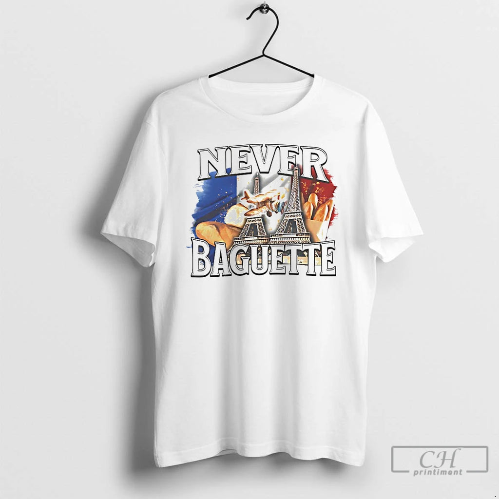 Classic Never Baguette Eiffel T Shirts