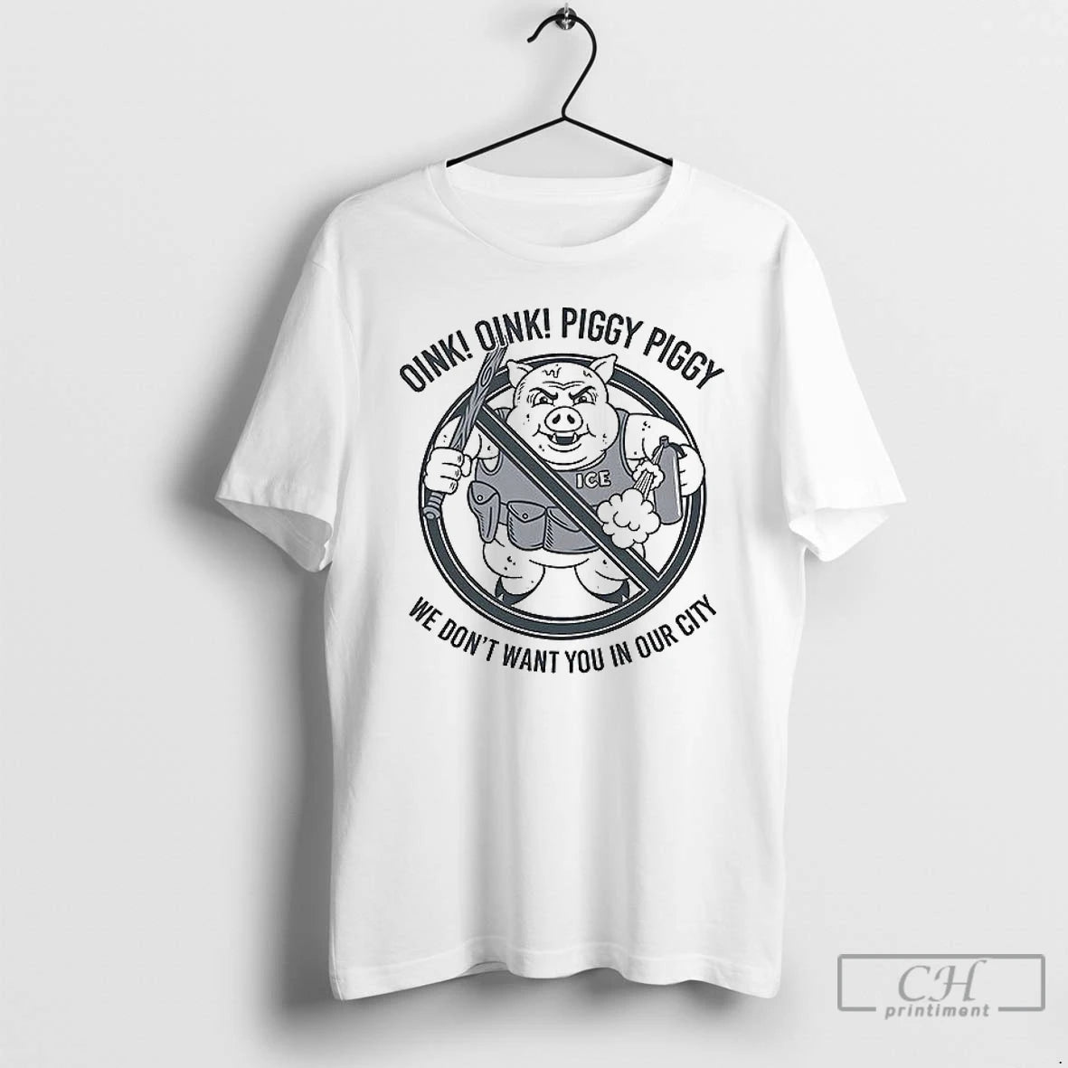 Classic Oink Oink Piggy Piggy We Dont Want You In Our City T Shirs Sweater