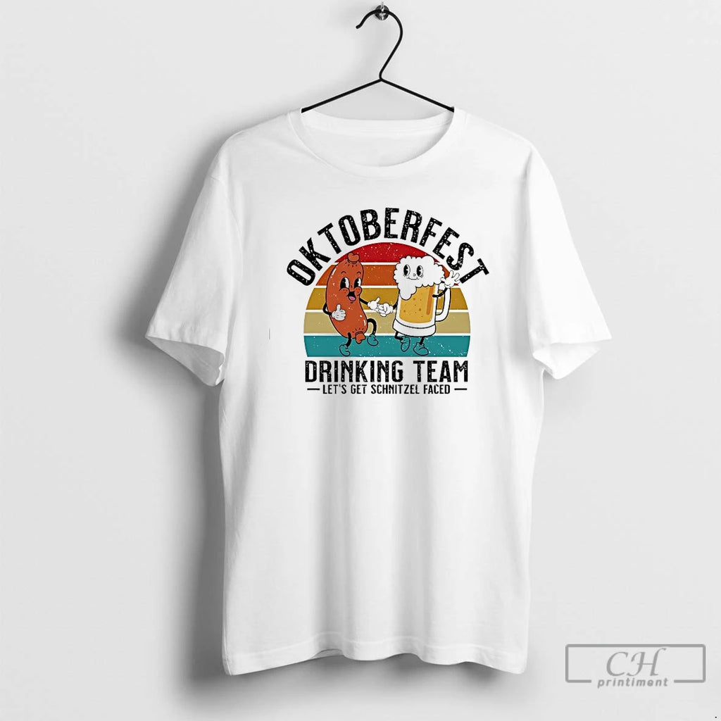Classic Oktoberfest Drinking Team Beer Sausage Lets Get Schnitzel Faced T Shirts