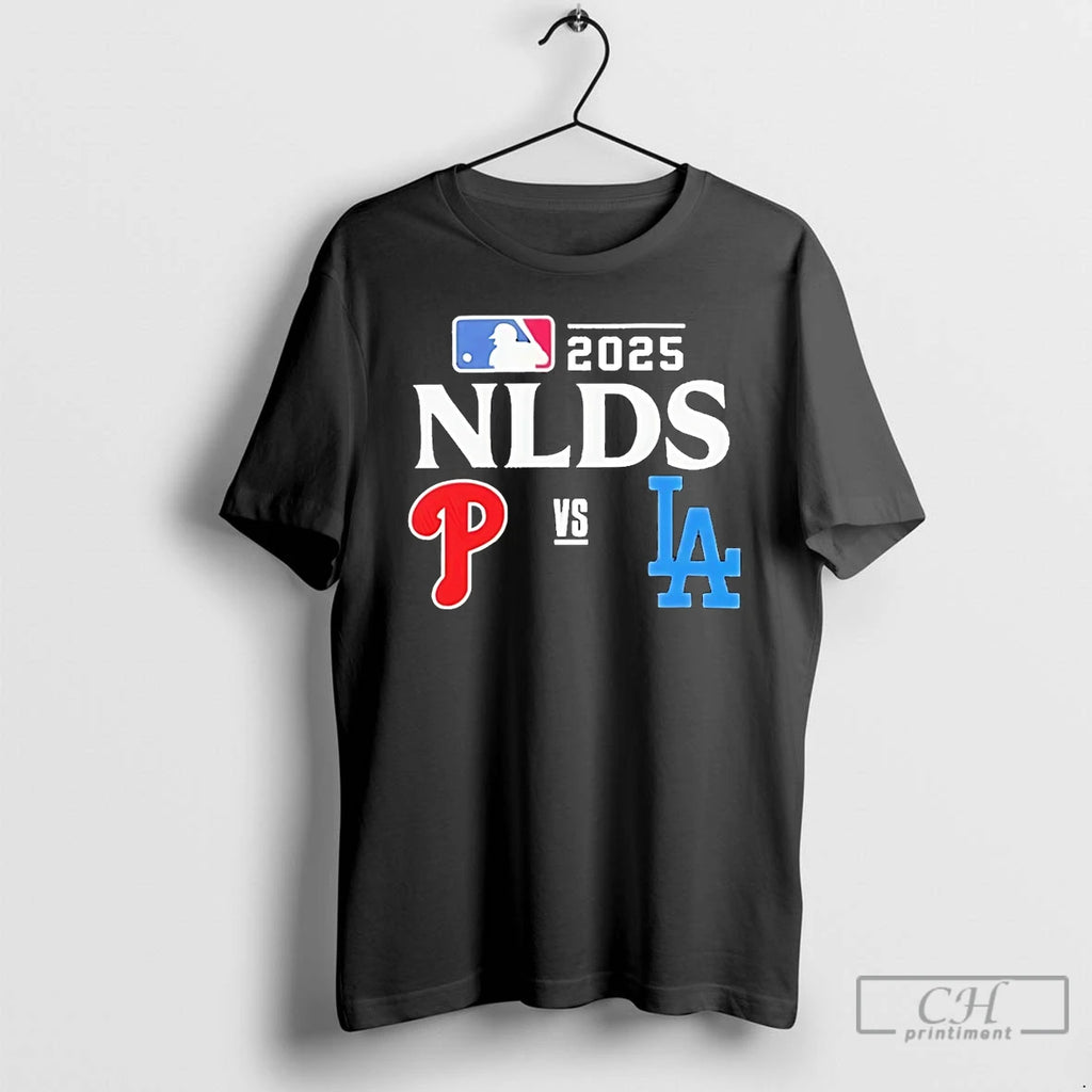 Classic Philadelphia Phillies Vs Los Angeles Dodgers 2025 Mlb Nlds Matchup T Shirts Hoodie Longsleeve