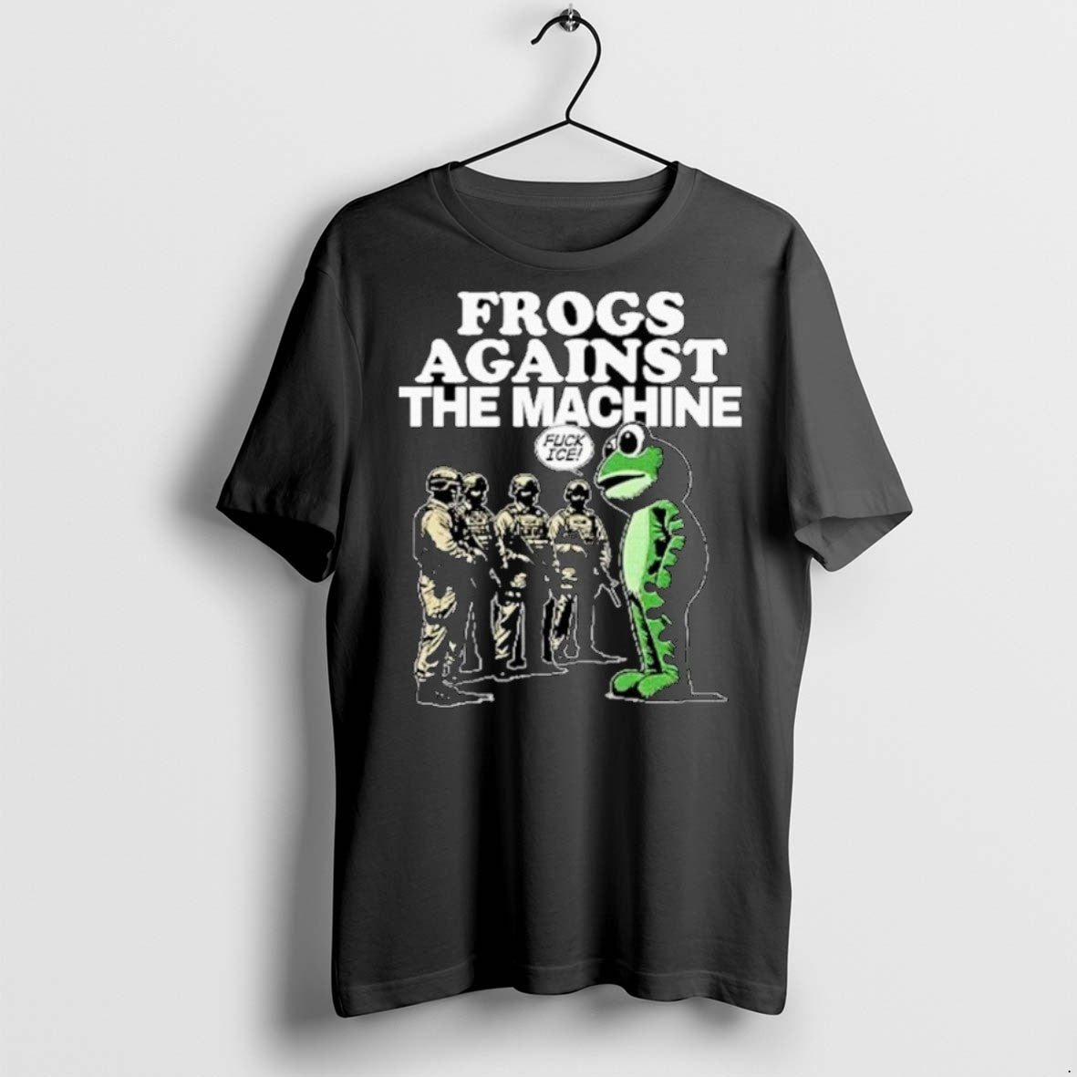 Classic Portland Frogs Against The Machine Fuck Ice T Shirts