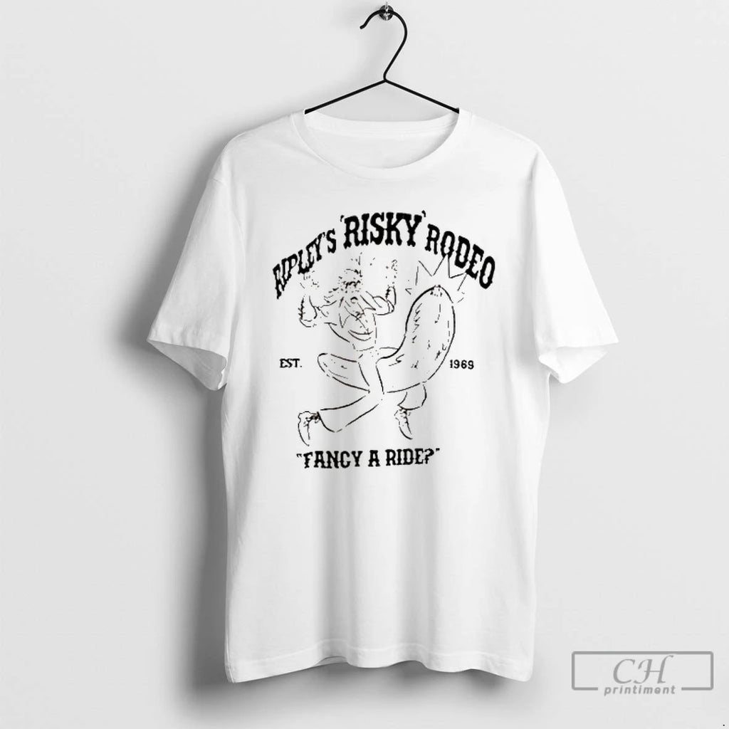 Classic Ripleys Risky Rodeo Fancy A Ride 1969 T Shirts Hoodie Longsleeve
