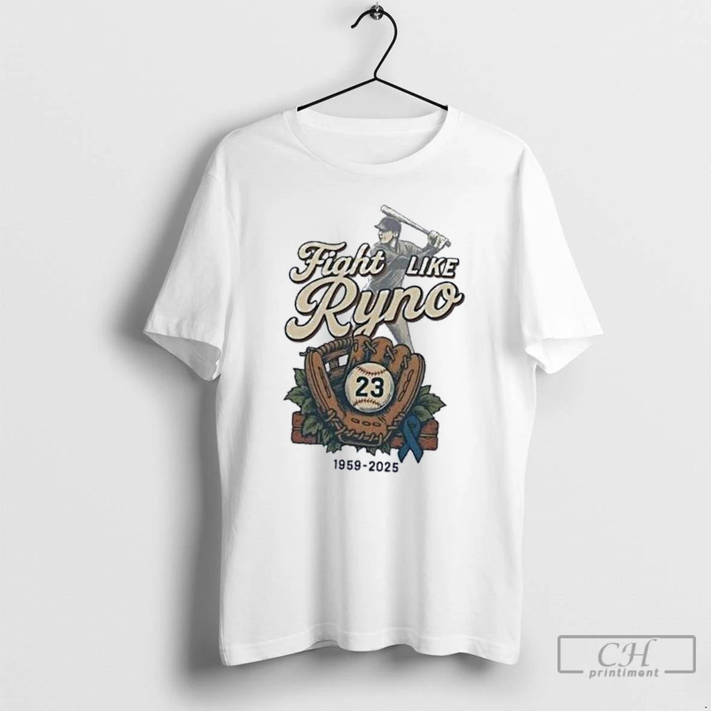 Classic Ryne Sandberg Chicago Cubs Fight Like Ryno 1059 2025 T Shirts