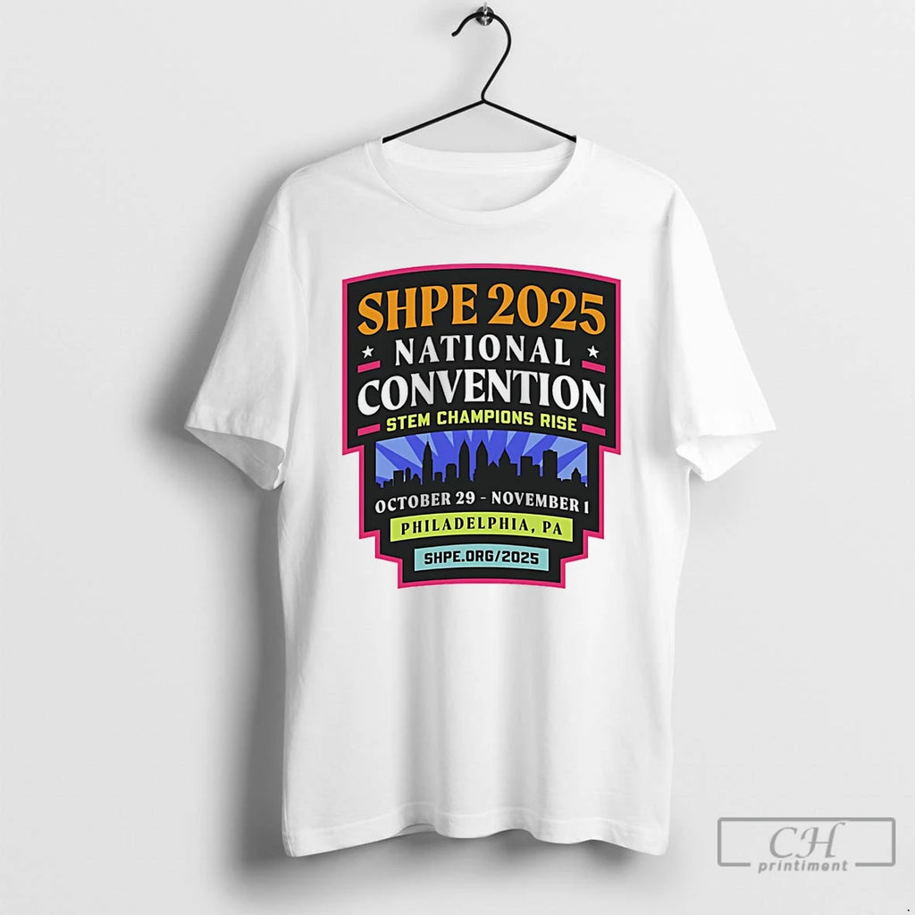 Classic Shpe 2025 National Convention Stem Champions Rise T Shirts Hoodie Longsleeve
